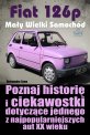 Fiat 126p. May Wielki Samochd