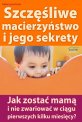 Szczliwe macierzystwo i jego sekrety